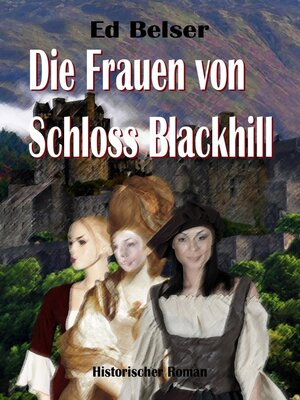 cover image of Die Frauen von Schloss Blackhill